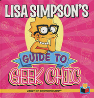 LISA SIMPSON'S GUIDE TO GEEK CHIC