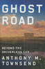 GHOST ROAD: Beyond the Driverless Car