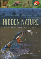 HIDDEN NATURE: Uncovering the UK's Wildlife