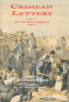 CRIMEAN LETTERS FROM THE 41st (THE WELCH) REGIMENT 1854-56