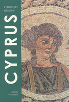 TRAVELLER'S HISTORY OF CYPRUS