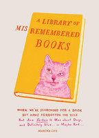 LIBRARY OF MISREMEMBERED BOOKS