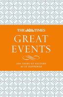 TIMES GREAT EVENTS: A Modern History Spanning 200 Years