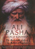ALI PASHA, LION OF IOANNINA: