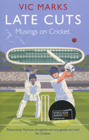 LATE CUTS: Musings on Cricket