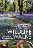 WILDLIFE WALKS: 500 Great Days Out