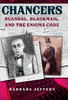 CHANCERS: Scandal, Blackmail, and the Enigma Code