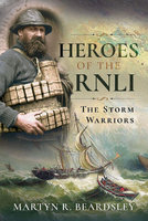 HEROES OF THE RNLI: THE STORM WARRIORS