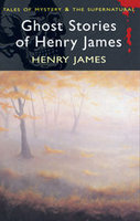 GHOST STORIES OF HENRY JAMES