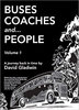 BUSES, COACHES AND ...PEOPLE Volume 1