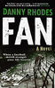 FAN: A Novel