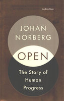 OPEN: The Story of Human Progress