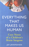 EVERYTHING THAT MAKES US HUMAN