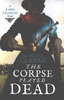 CORPSE PLAYED DEAD: A Lizzie Hardwicke Novel