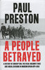 A PEOPLE BETRAYED: A History of Corruption