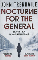 NOCTURNE FOR THE GENERAL