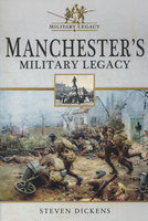 MANCHESTER'S MILITARY LEGACY