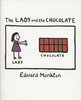 LADY AND THE CHOCOLATE