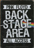 PINK FLOYD BACKSTAGE AREA ALL ACCESS TIN SIGN