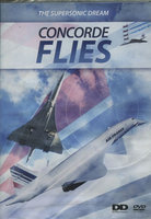 CONCORDE FLIES: The Supersonic Dream DVD