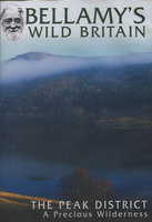 PEAK DISTRICT: BELLAMY'S WILD BRITAIN DVD