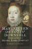 MARY QUEEN OF SCOTS' DOWNFALL