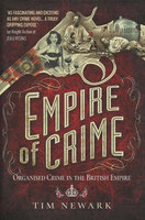 EMPIRE OF CRIME: Organised Crime in the British Empire