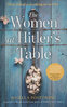 WOMEN AT HITLER'S TABLE