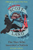 SCOTT-LAND: The Man Who Invented a Nation