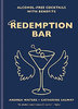 REDEMPTION BAR: Alcohol-Free Cocktails with Benefits