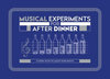 MUSICAL EXPERIMENTS FOR AFTER DINNER