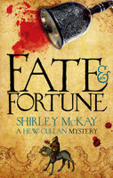 FATE AND FORTUNE: A Hew Cullan Mystery