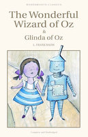 THE WONDERFUL WIZARD OF OZ & GLINDA OF OZ