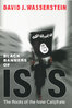 BLACK BANNERS OF ISIS: The Roots of the New Caliphate