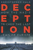 DECEPTION: How the Nazis Tricked the Last Jews of Europe