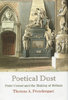 POETICAL DUST: Poets' Corner and the Making of Britain