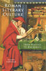 ROMAN LITERARY CULTURE: From Plautus to Macrobius