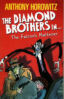 DIAMOND BROTHERS IN THE FALCON'S MALTESER