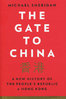 GATE TO CHINA: A New History