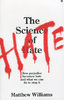 SCIENCE OF HATE