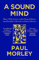 SOUND MIND: How I Fell In Love With Classical Music