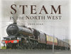 STEAM IN THE NORTH WEST