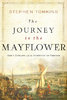 JOURNEY TO THE MAYFLOWER: