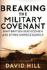 BREAKING THE MILITARY COVENANT