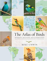 ATLAS OF BIRDS: Diversity, Behaviour and Conservation