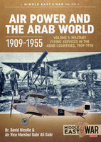 AIR POWER AND THE ARAB WORLD 1909-1955