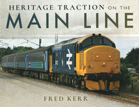 HERITAGE TRACTION ON THE MAIN LINE