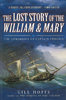 LOST STORY OF THE WILLIAM & MARY: THE COWARDICE OF CAPTAIN S