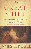 GREAT SHIFT: Encountering God in Biblical Times