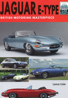 JAGUAR E-TYPE: British Motoring Masterpiece